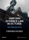 Uniform Evidence Law in Victoria