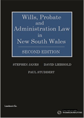 Wills, Probate and Administration Law in NSW, Second Edition