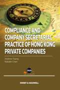 Concise Guide: Compliance and Company Secretarial Practice of Hong Kong Private Companies