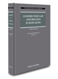 Construction Law and Practice in Hong Kong, Third Edition