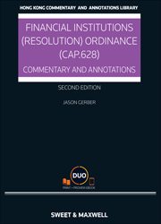 Financial Institutions (Resolution) Ordinance (Cap. 628): Commentary and Annotations, 2nd Edition
