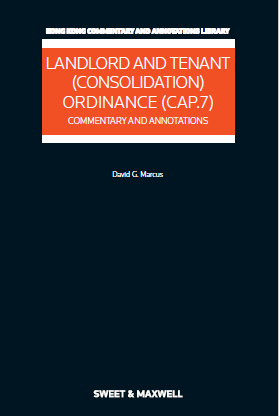 Landlord & Tenant (Consolidation) Ordinance (Cap.7): Commentary & Annotations