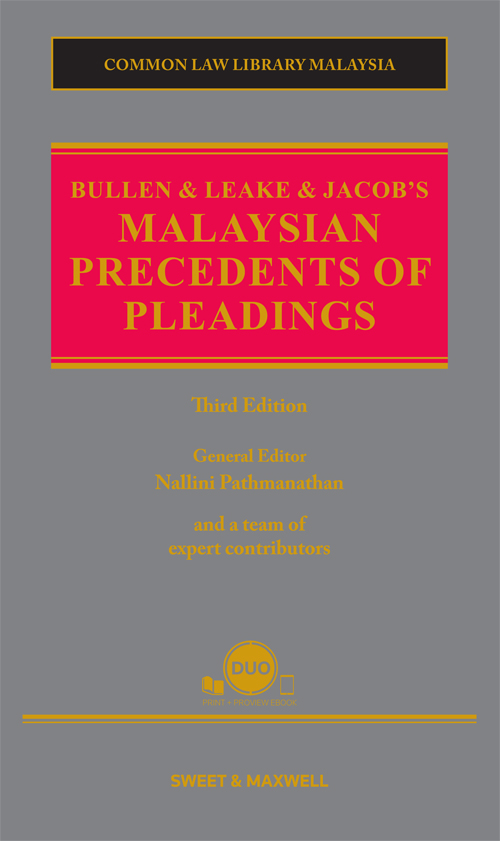 Bullen & Leake & Jacobs Malaysian Precedents of Pleadings, Third Edition (COMING SOON)