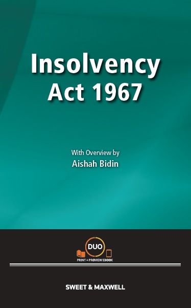 Insolvency Act 1967 with Overview by Aishah Bidin