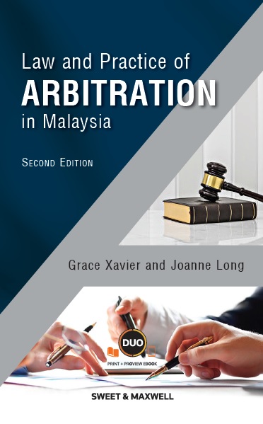 Law and Practice of Arbitration in Malaysia, Second Edition