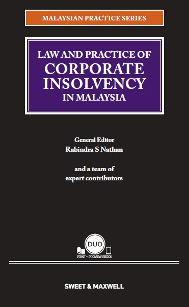 Malaysian Practice Series - Law and Practice of Corporate Insolvency in Malaysia