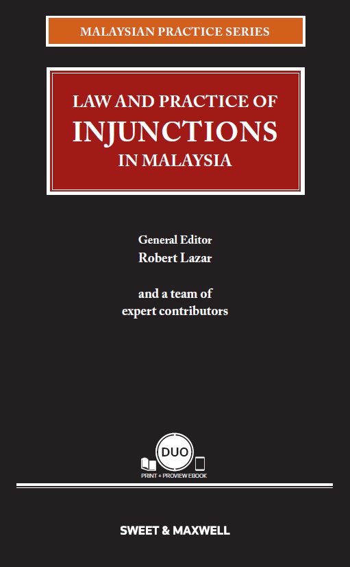 Law and Practice of Injunctions in Malaysia
