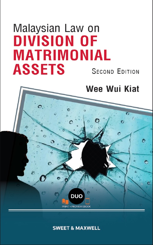 Malaysian Law on Division of Matrimonial Assets, Second Edition