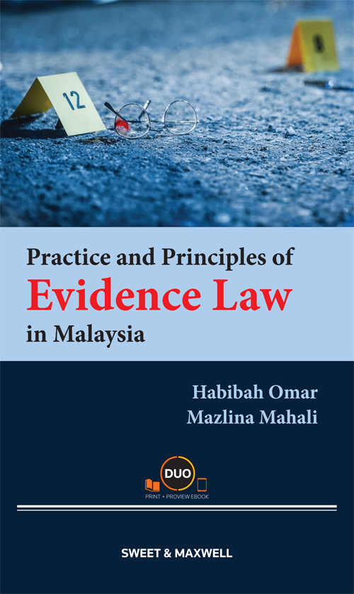 Practice and Principles of Evidence Law in Malaysia
