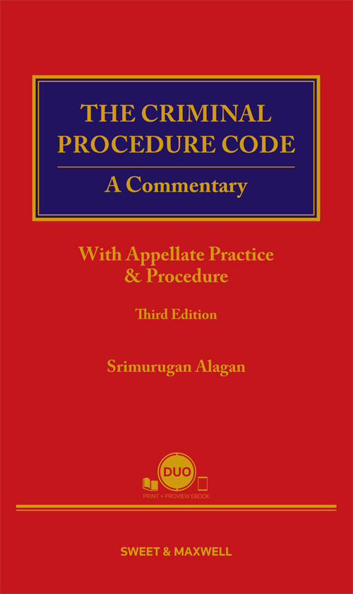 The Criminal Procedure Code: A Commentary with Appellate Practice and Procedure (3rd edition)