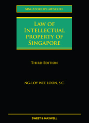Law of Intellectual Property of Singapore, 3rd Edition