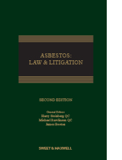 Asbestos: Law & Litigation E2th Edition