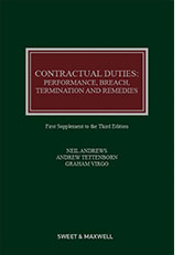 Contractual Duties: Performance, Breach, Termination and Remedies 3rd Edition, 1st Supplement