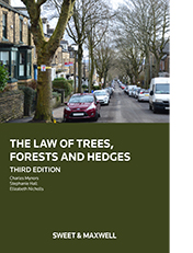 The Law of Trees, Forests and Hedges 3rd Edition