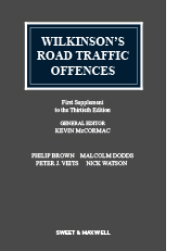 Wilkinson's Road Traffic Offences 30th Edition, 1st Supplement