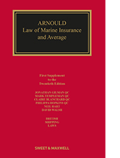 Arnould Law of Marine Insurance and Average 20th Edition, 1st Supplement