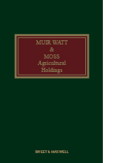 Muir Watt & Moss: Agricultural Holdings 16th Edition