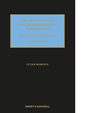 Gas and LNG Sales and Transportation Agreements 7th Edition