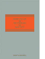 Bowstead and Reynolds on Agency 23rd Edition
