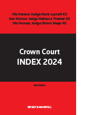 Crown Court Index 2024 44th Edition