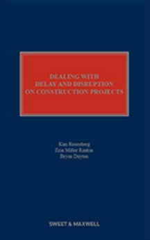 Dealing with Delay and Disruption on Construction Projects, 1st Edition