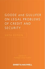 Goode and Gullifer on Legal Problems of Credit and Security, 6Ed