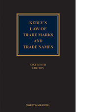 Kerly's Law of Trade Marks and Trade Names 16th Edition Mainwork and 1st Supplement