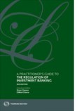 A Practitioner's Guide to the Regulation of Investment Banking