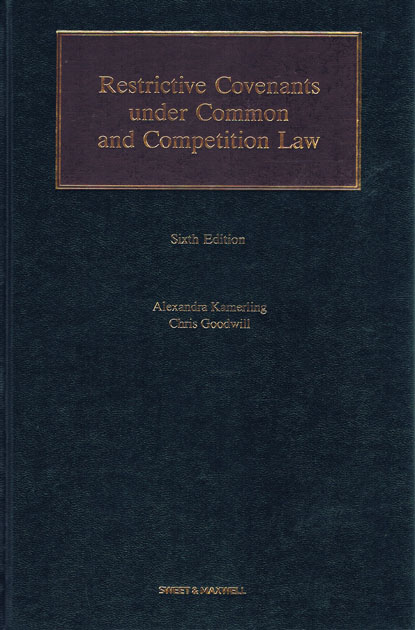 Restrictive Covenants under Common and Competition Law, 6th Edition