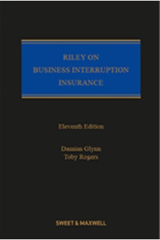 Riley on Business Interruption Insurance, 11th Edition